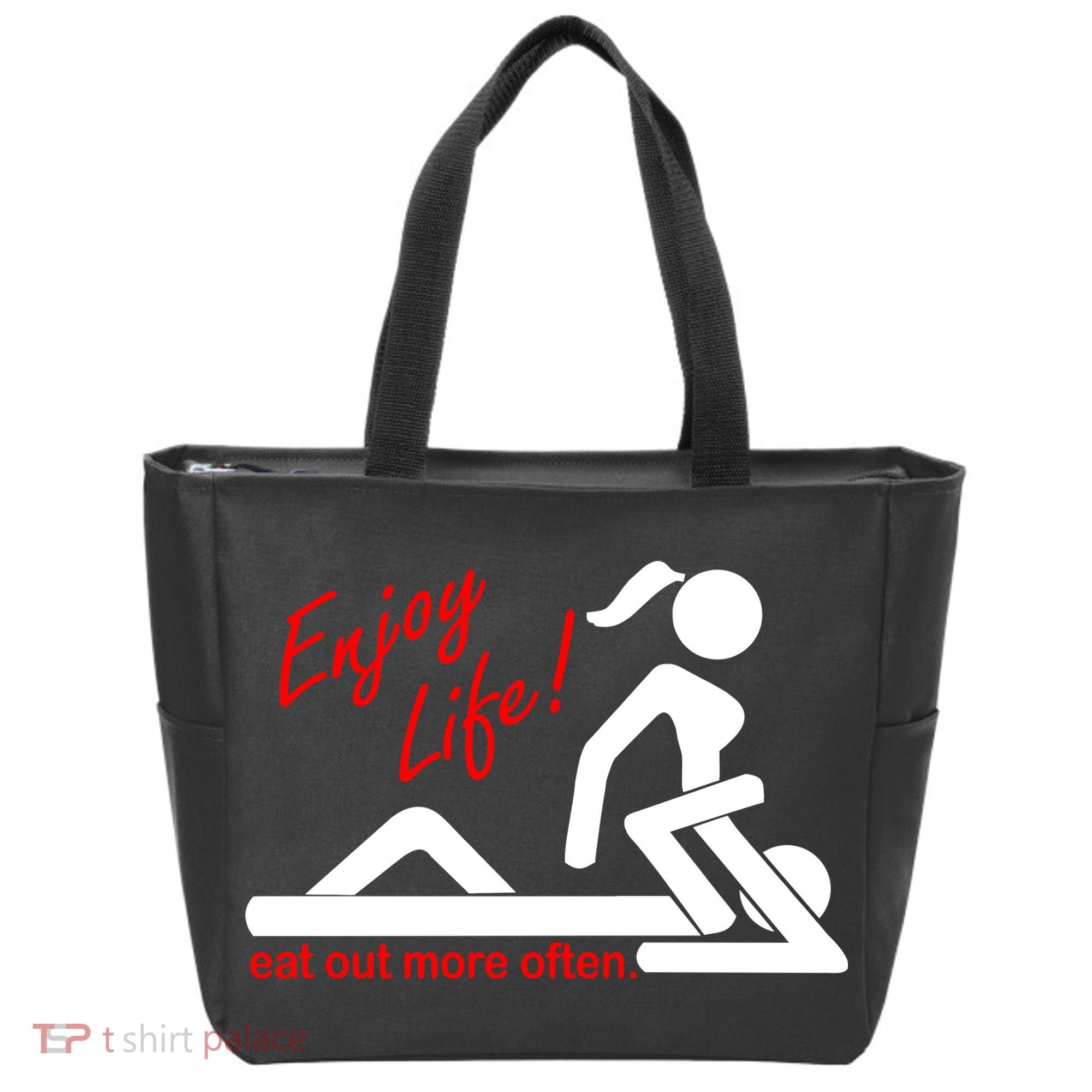 Enjoy Life Eat Out More Often Tote Bag
