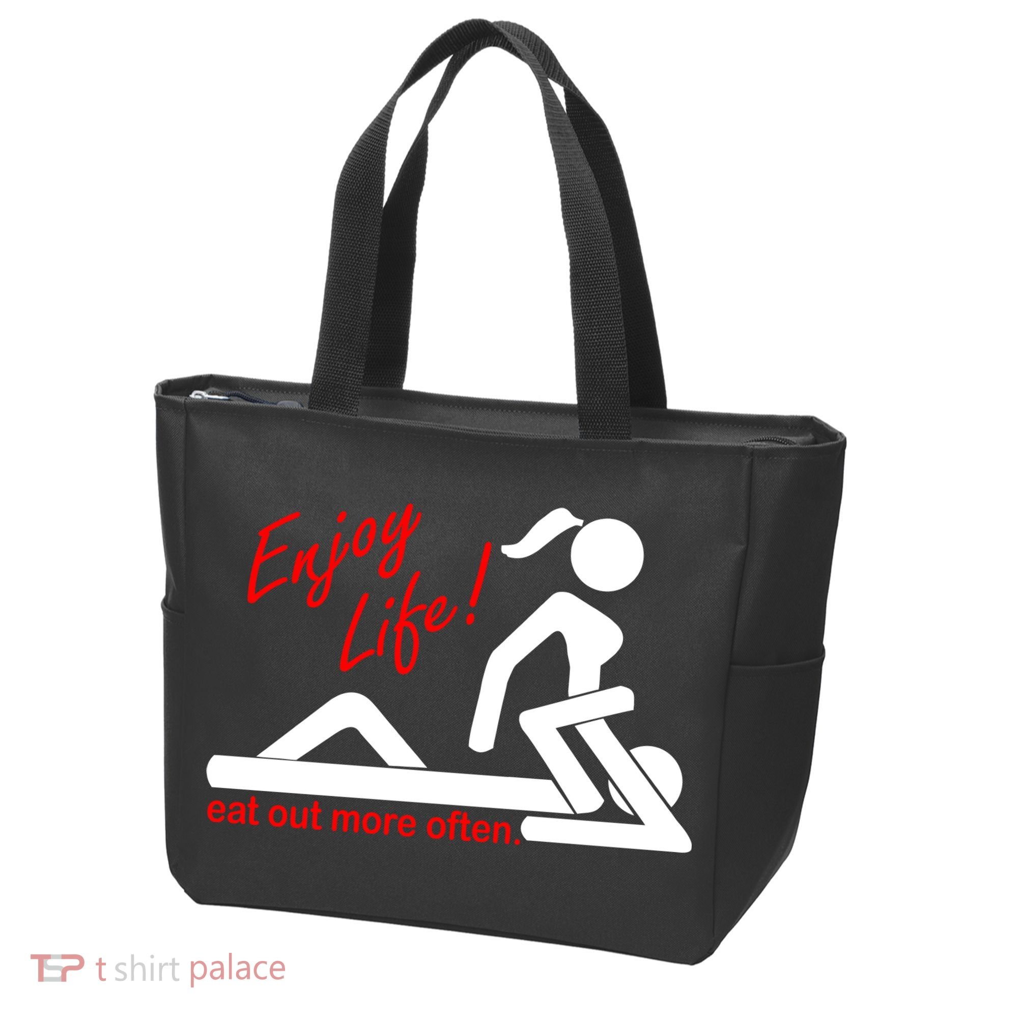 Enjoy Life Eat Out More Often Tote Bag