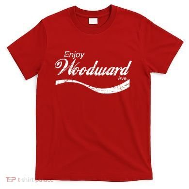 Enjoy Woodward Ave T-Shirt