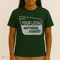Enjoy Your Local National Forest T-Shirt thumb 4