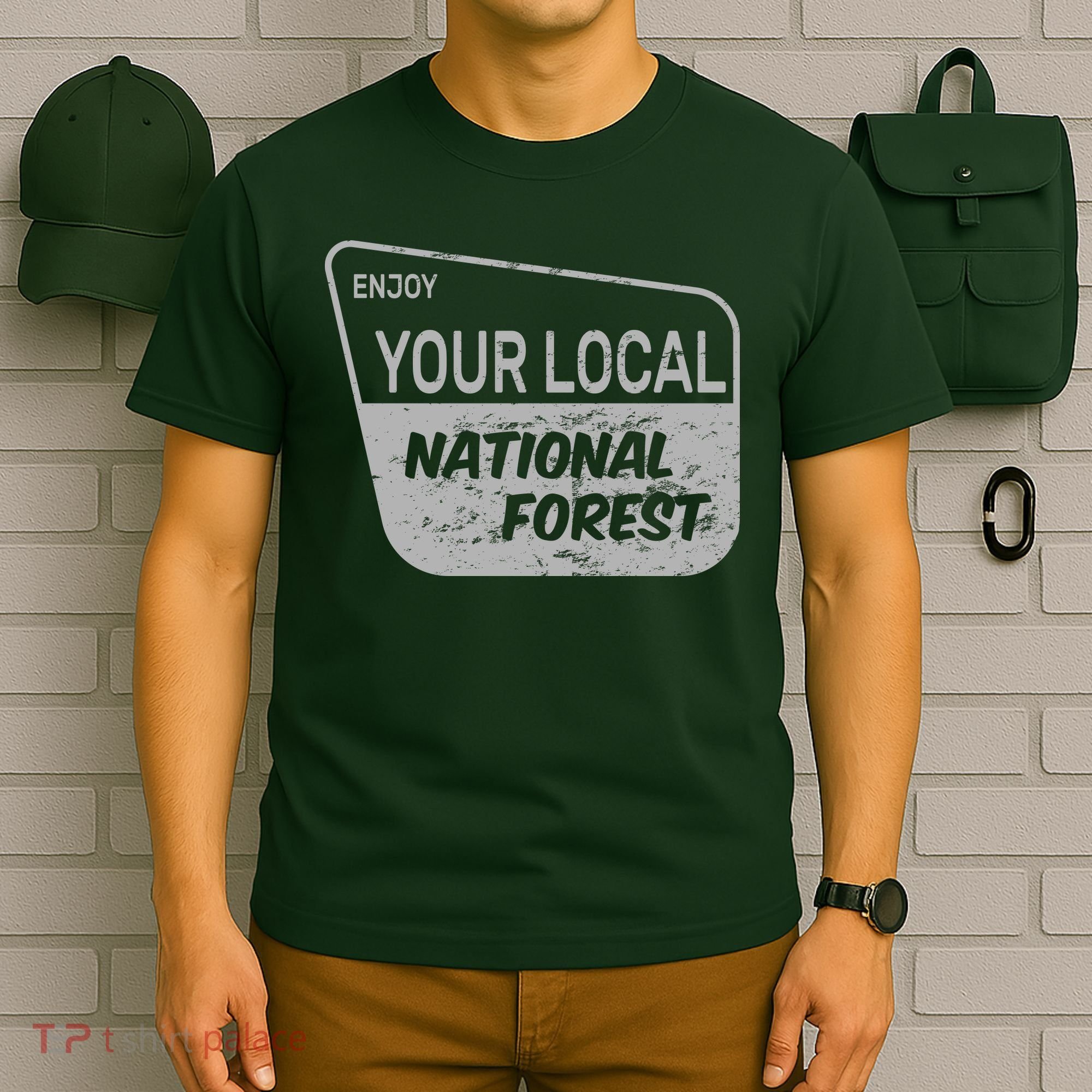 Enjoy Your Local National Forest T-Shirt