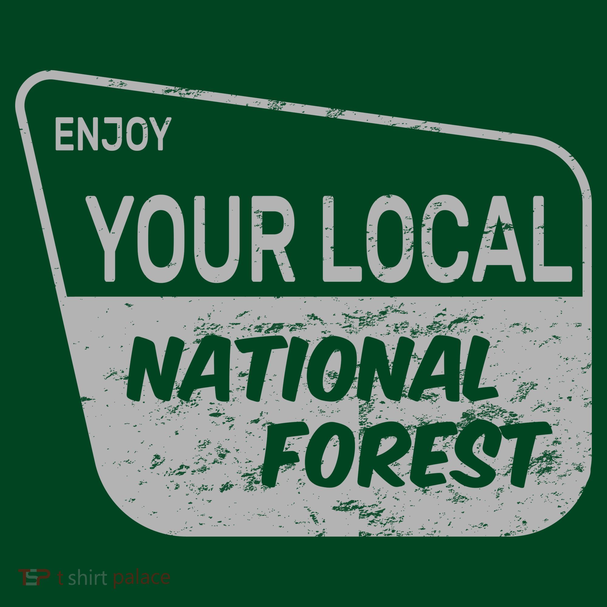 Enjoy Your Local National Forest Mousepad