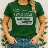 Enjoy Your Local National Forest Women's T-Shirt thumb 2