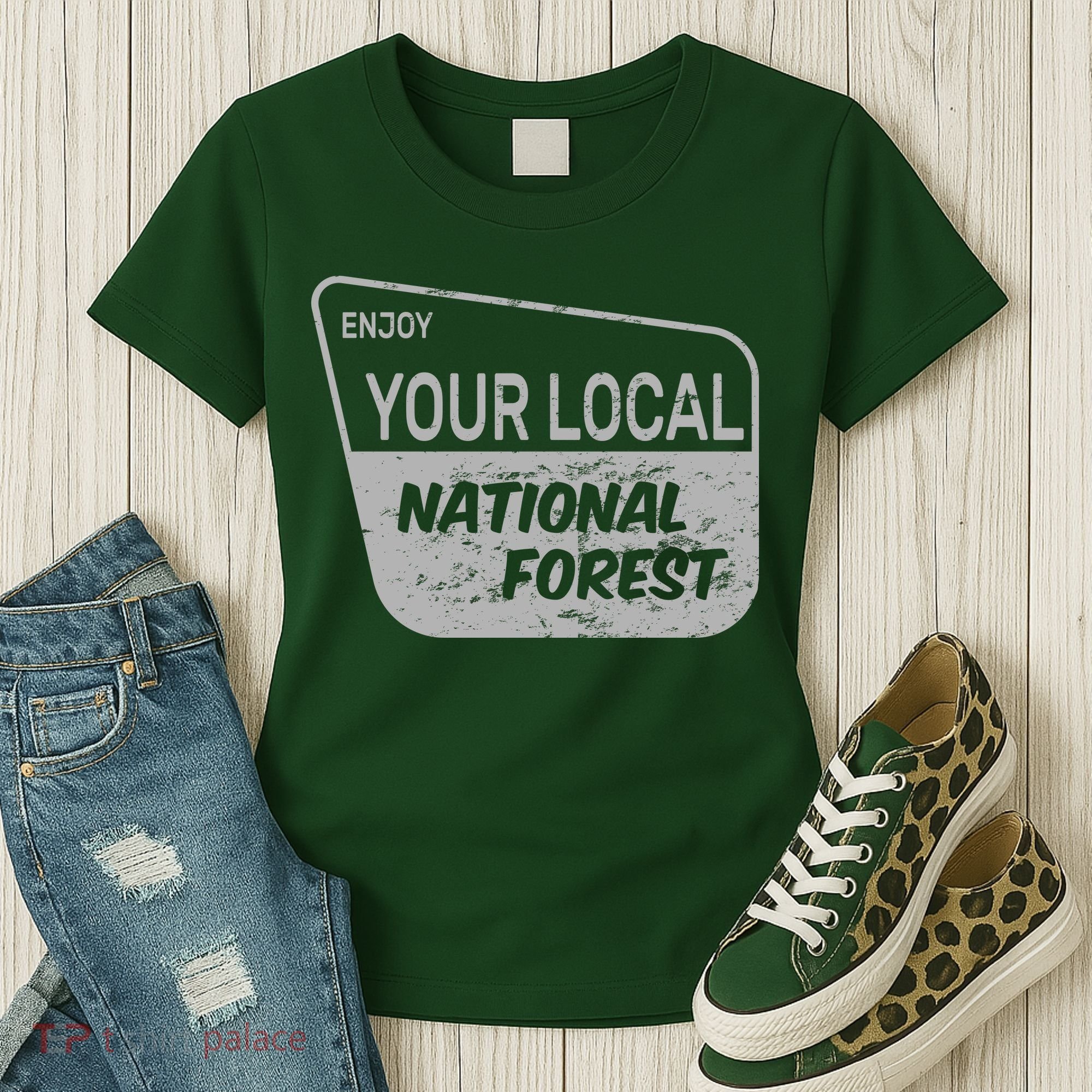 Enjoy Your Local National Forest Women's T-Shirt