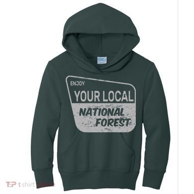 Enjoy Your Local National Forest Kids Hoodie
