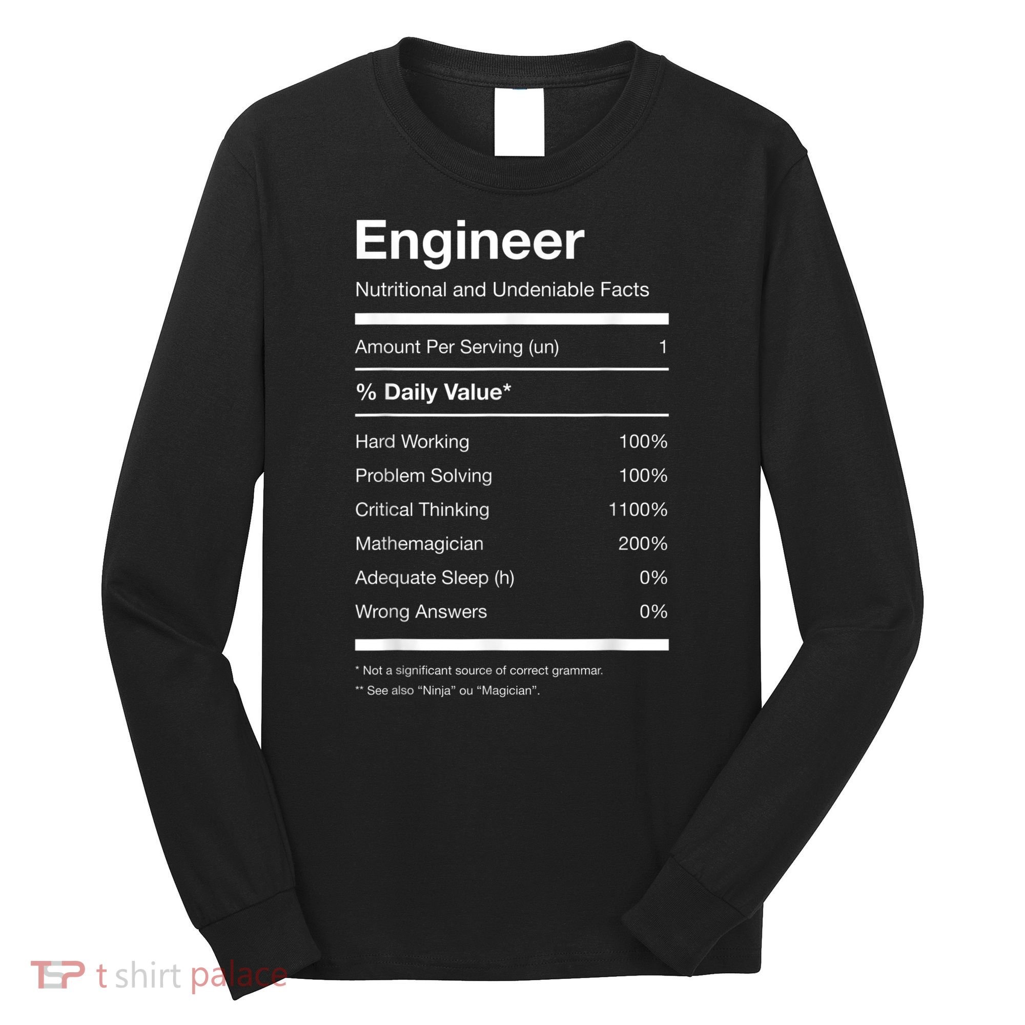 Engineer Nutrition Nutritional Facts Funny Long Sleeve Shirt