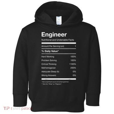Engineer Nutrition Nutritional Facts Funny Toddler Hoodie