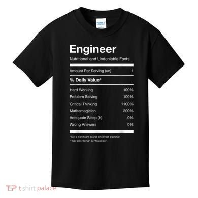 Engineer Nutrition Nutritional Facts Funny Kids T-Shirt