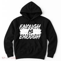 Enough Is Enough Black Lives Matter Protest Hoodie thumb 0