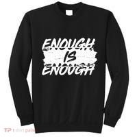 Enough Is Enough Black Lives Matter Protest Sweatshirt thumb 0