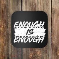 Enough Is Enough Black Lives Matter Protest Coaster thumb 0