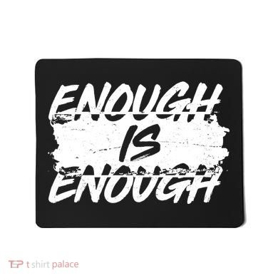 Enough Is Enough Black Lives Matter Protest Mousepad