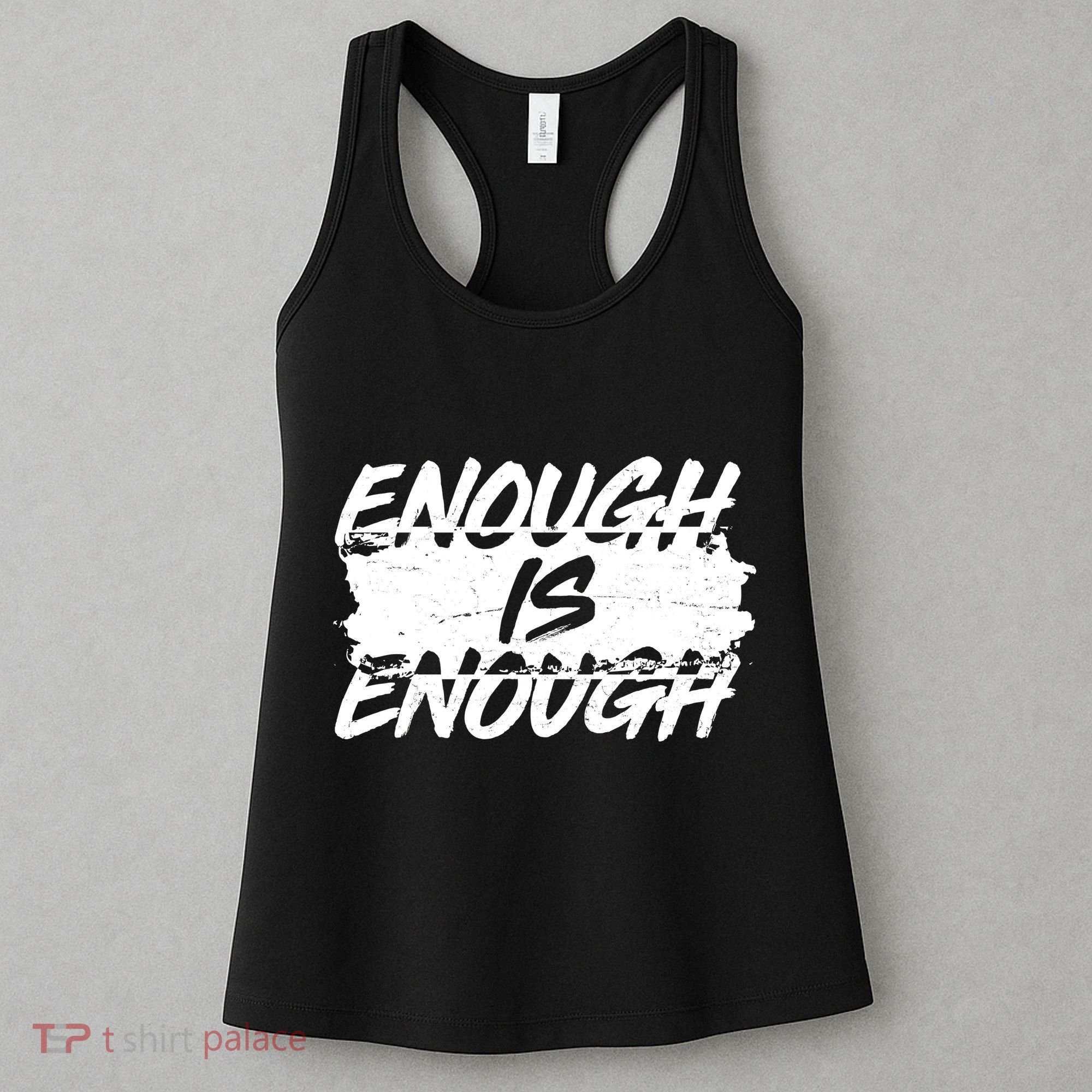 Enough Is Enough Black Lives Matter Protest Women's Tank Top