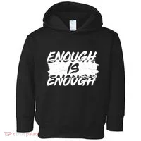 Enough Is Enough Black Lives Matter Protest Toddler Hoodie thumb 0