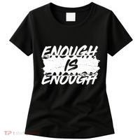 Enough Is Enough Black Lives Matter Protest Women's T-Shirt thumb 0