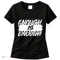 Enough Is Enough Black Lives Matter Protest Women's T-Shirt thumb 0