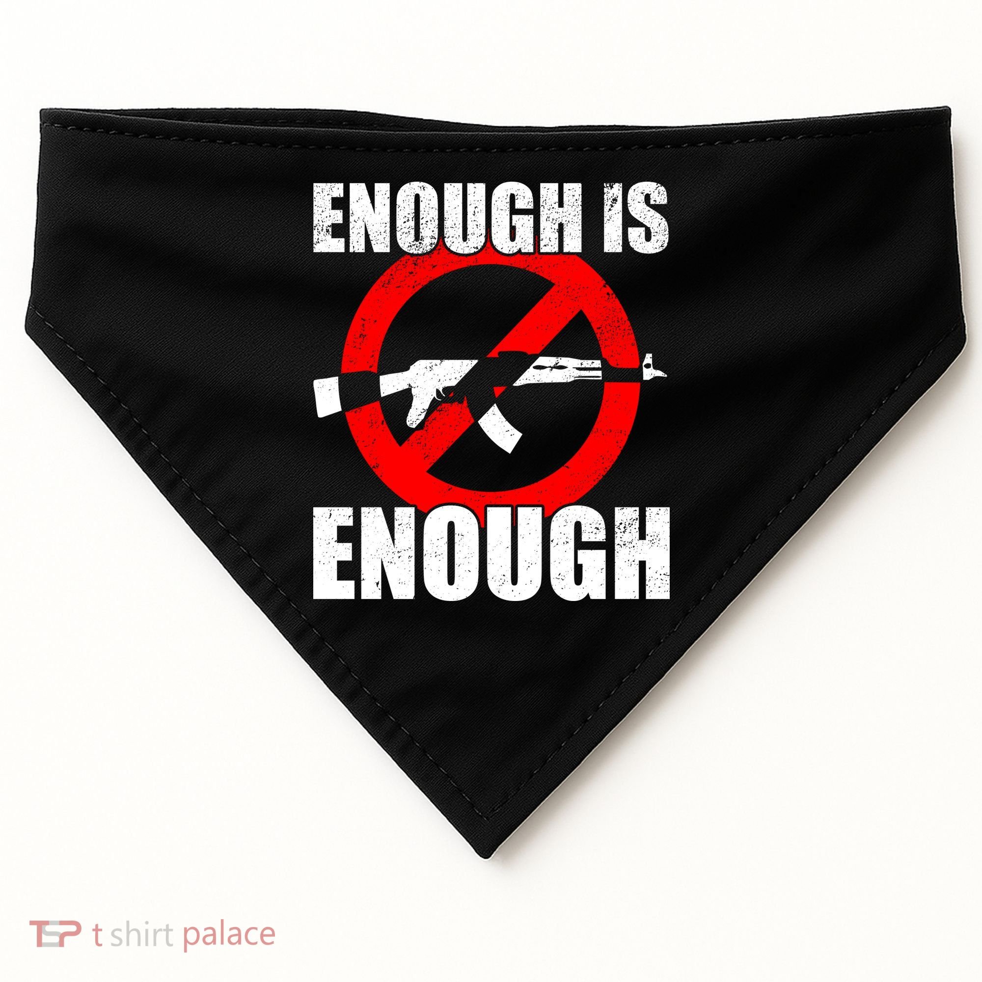 Enough Is Enough Gun Control Anti-Gun USA-Made Doggie Bandana