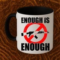 Enough Is Enough Gun Control Anti-Gun Coffee Mug thumb 2