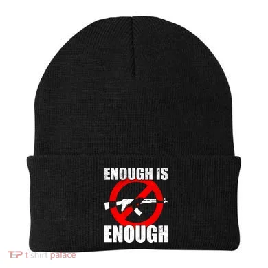 Enough Is Enough Gun Control Anti-Gun Beanie