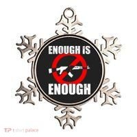 Enough Is Enough Gun Control Anti-Gun Ornament thumb 0