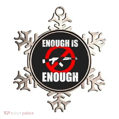 Enough Is Enough Gun Control Anti-Gun Ornament