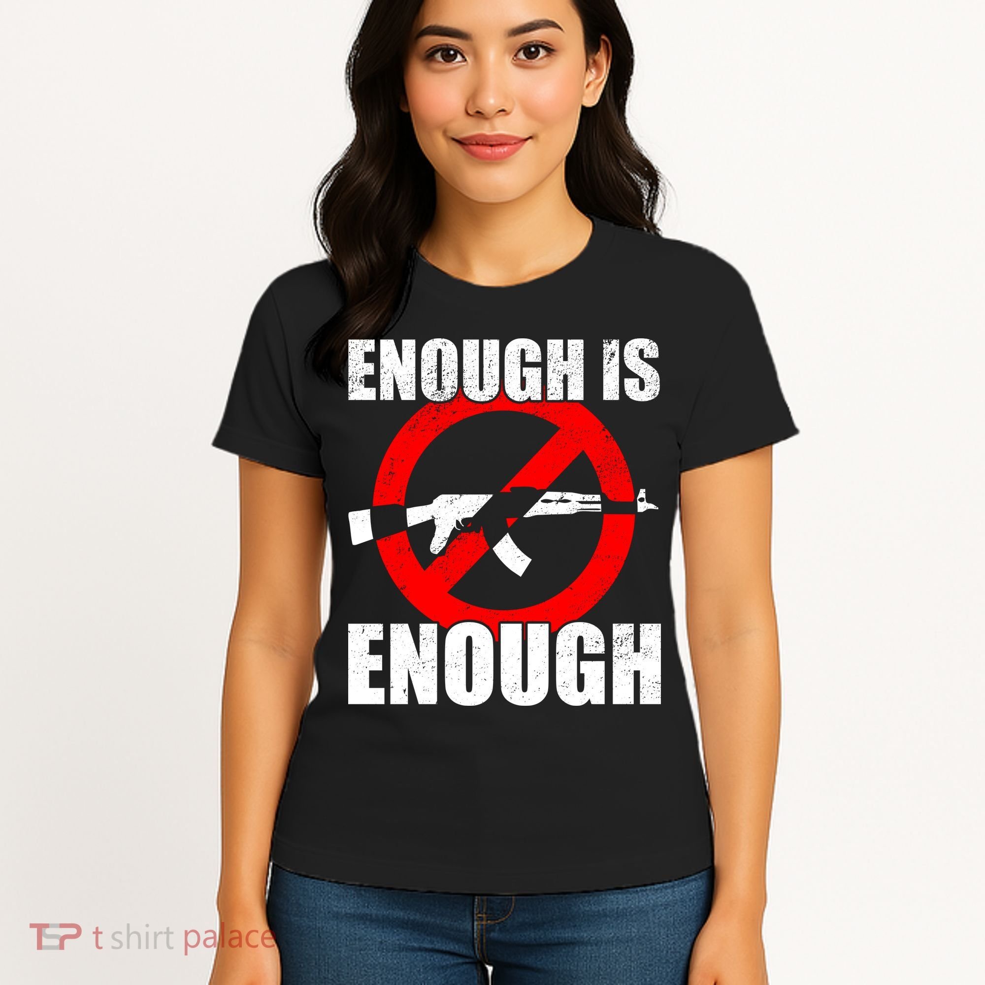 Enough Is Enough Gun Control Anti-Gun Women's T-Shirt