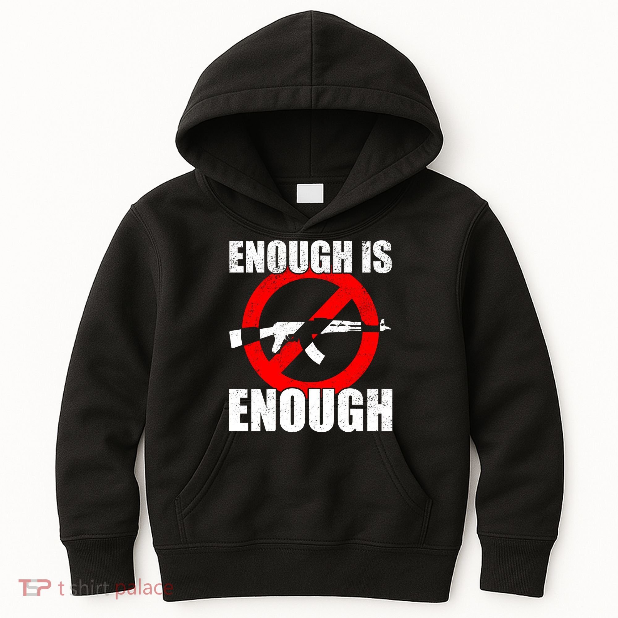 Enough Is Enough Gun Control Anti-Gun Kids Hoodie