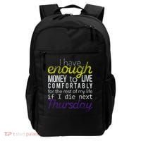 Enough Money To Live Backpack thumb 0