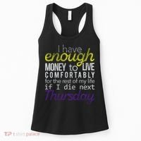 Enough Money To Live Women's Tank Top thumb 0