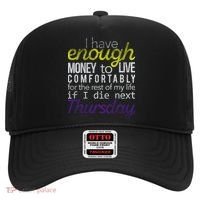 Enough Money To Live Hat thumb 0