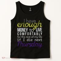 Enough Money To Live Tank Top thumb 2