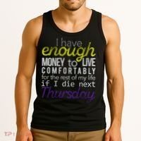 Enough Money To Live Tank Top thumb 3