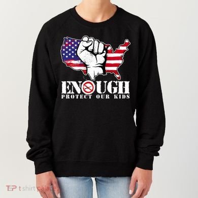 ENOUGH Protect Our Kids Stop Gun Violence Women's Sweatshirt