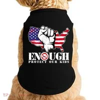 ENOUGH Protect Our Kids Stop Gun Violence Doggie Tank thumb 0