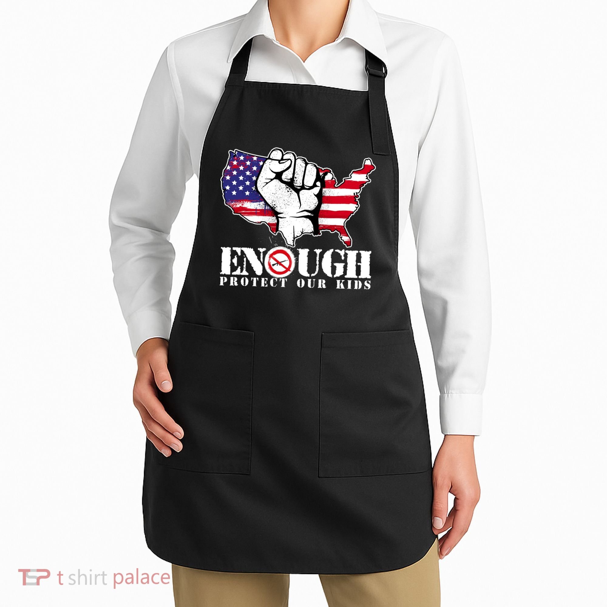 ENOUGH Protect Our Kids Stop Gun Violence Apron
