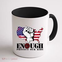 ENOUGH Protect Our Kids Stop Gun Violence Coffee Mug thumb 1