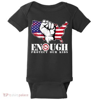ENOUGH Protect Our Kids Stop Gun Violence Baby Bodysuit