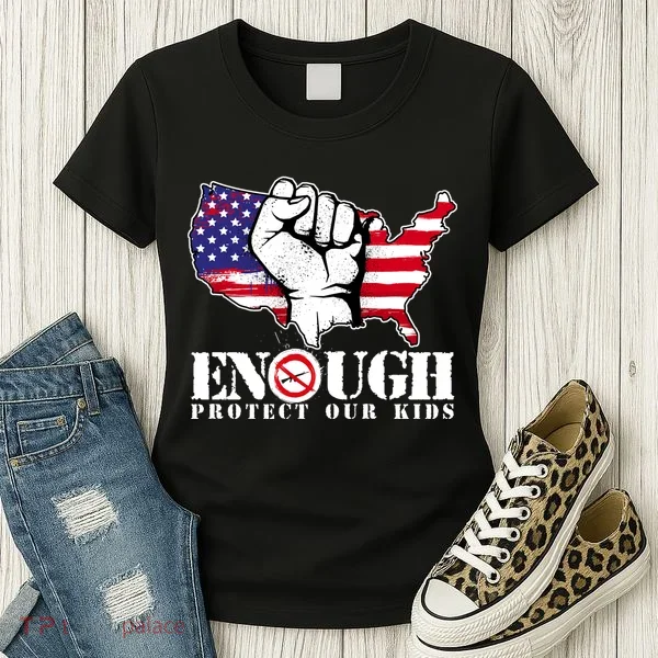ENOUGH Protect Our Kids Stop Gun Violence Women's T-Shirt