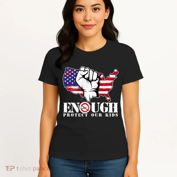ENOUGH Protect Our Kids Stop Gun Violence Women's T-Shirt