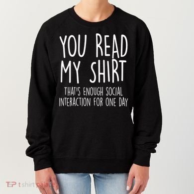Enough Social Interaction Funny Women's Sweatshirt