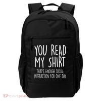 Enough Social Interaction Funny Backpack thumb 0