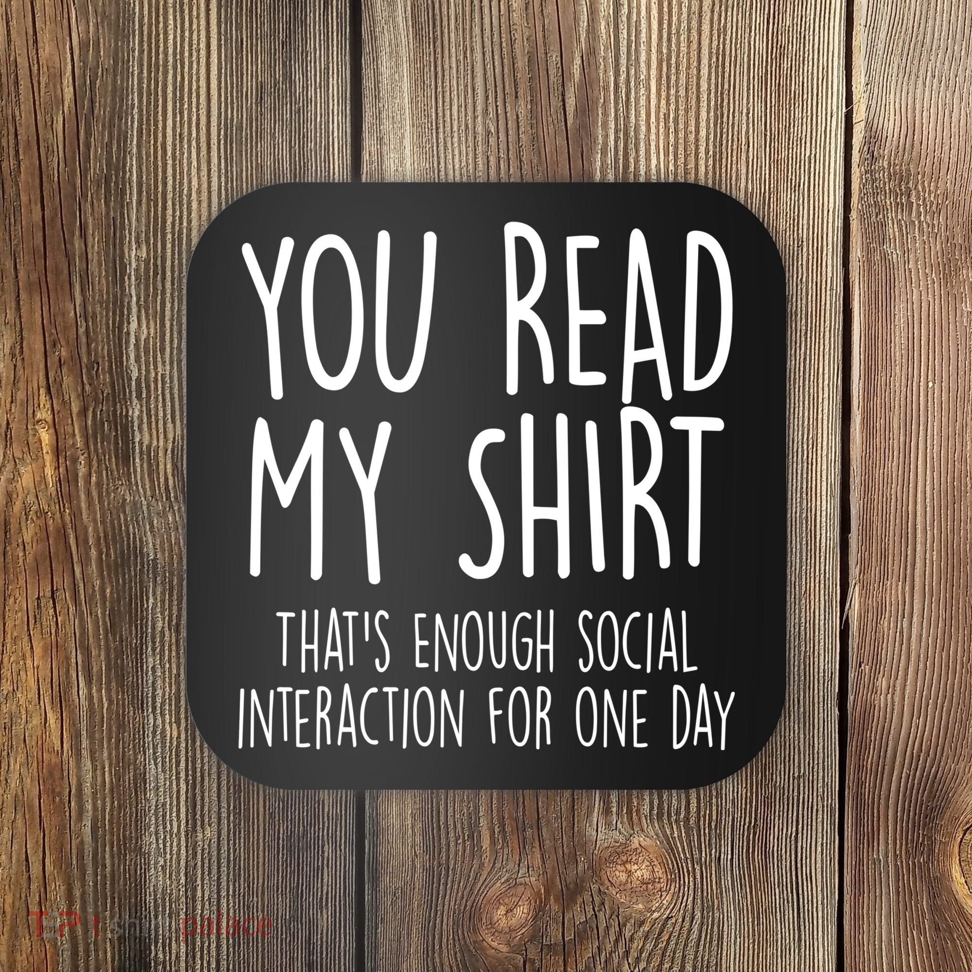 Enough Social Interaction Funny Coaster