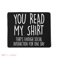Enough Social Interaction Funny Mousepad thumb 0