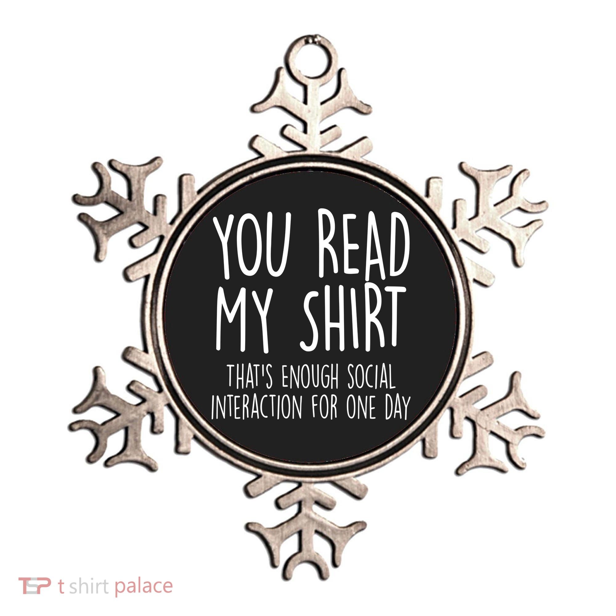 Enough Social Interaction Funny Ornament