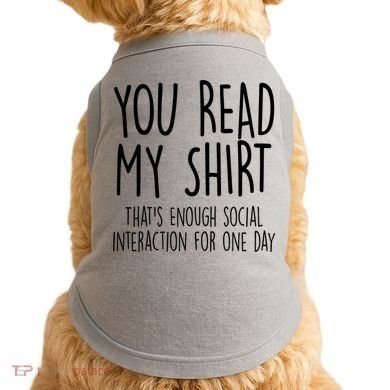 Enough Social Interaction Funny Doggie Tank