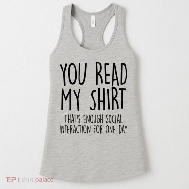 Enough Social Interaction Funny Women's Tank Top