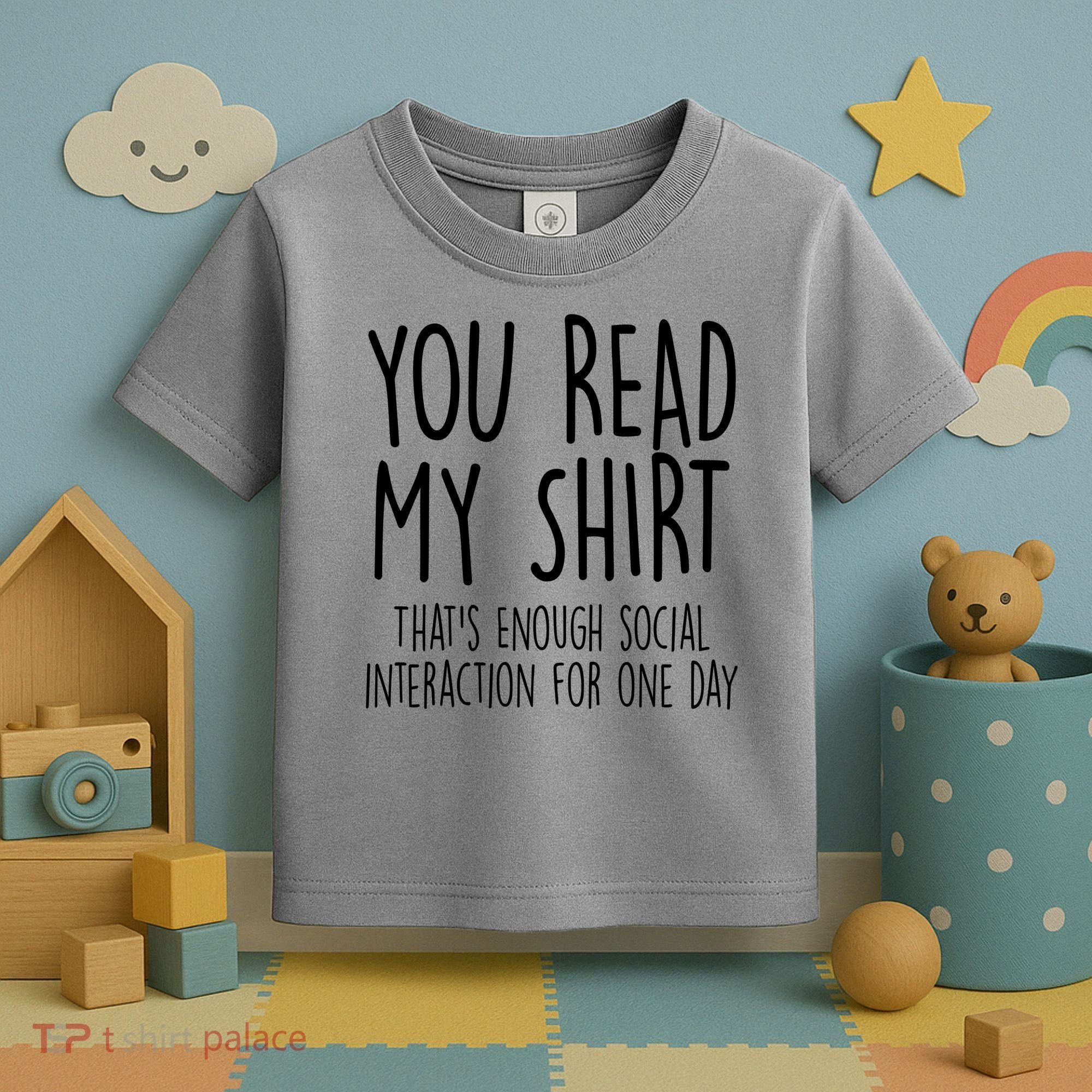 Enough Social Interaction Funny Toddler T-Shirt