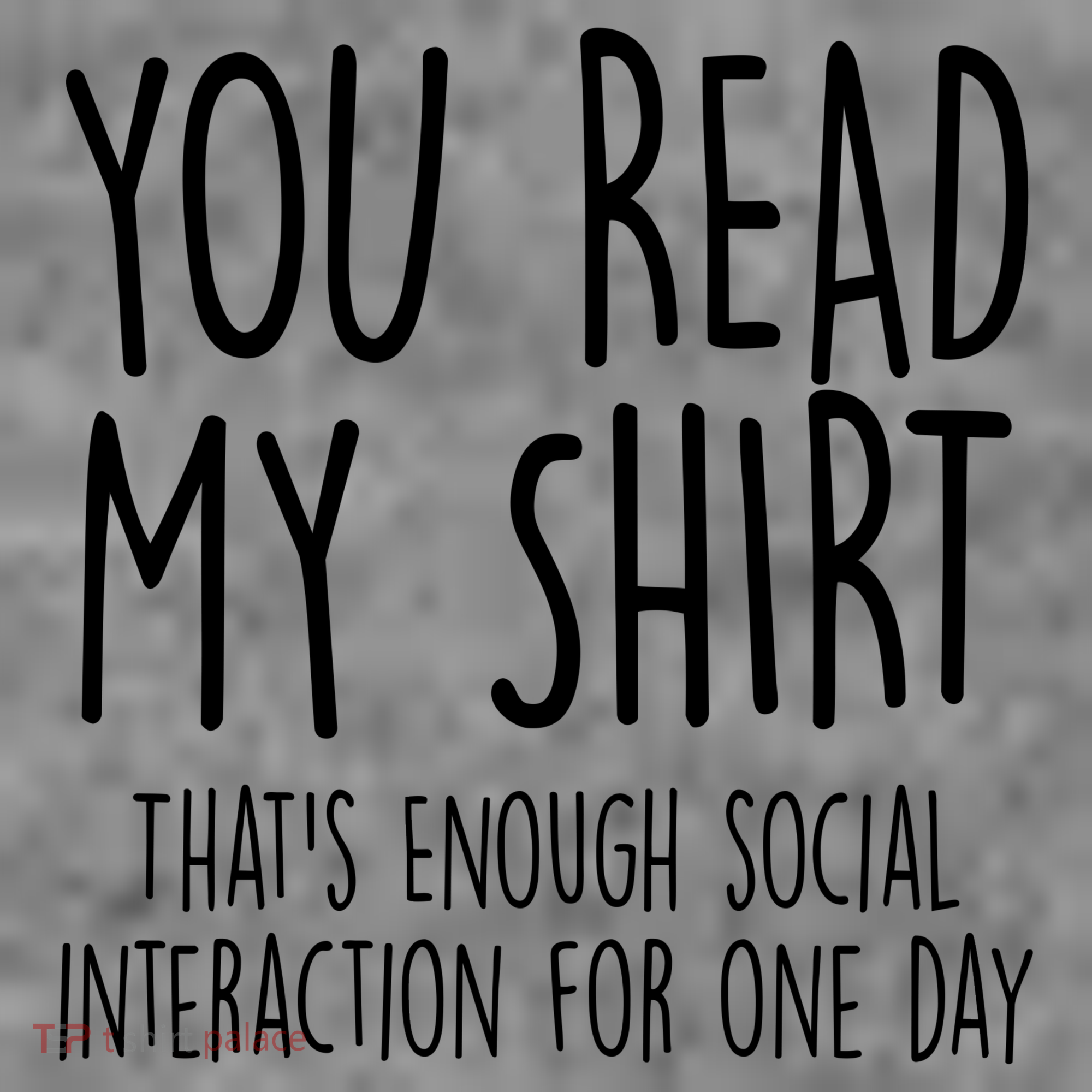 Enough Social Interaction Funny Kids Sweatshirt