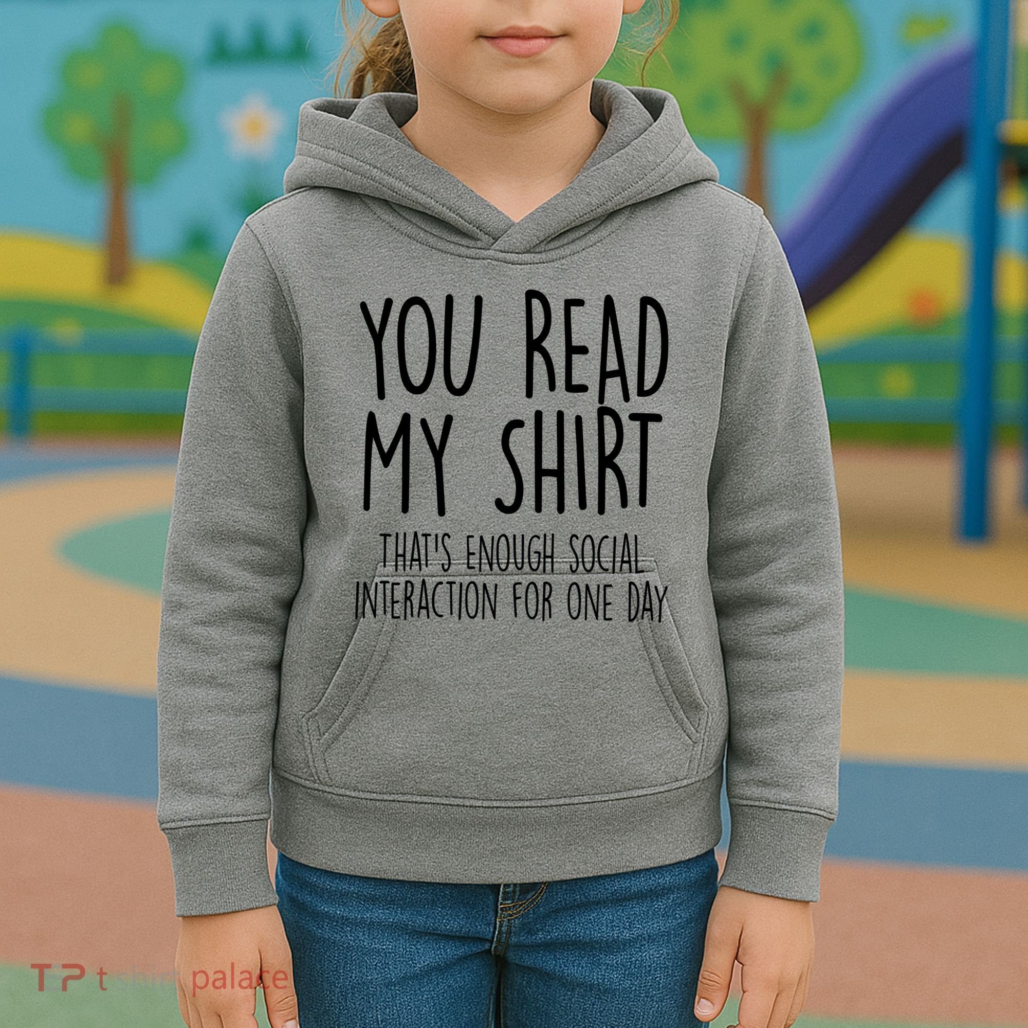 Enough Social Interaction Funny Kids Hoodie