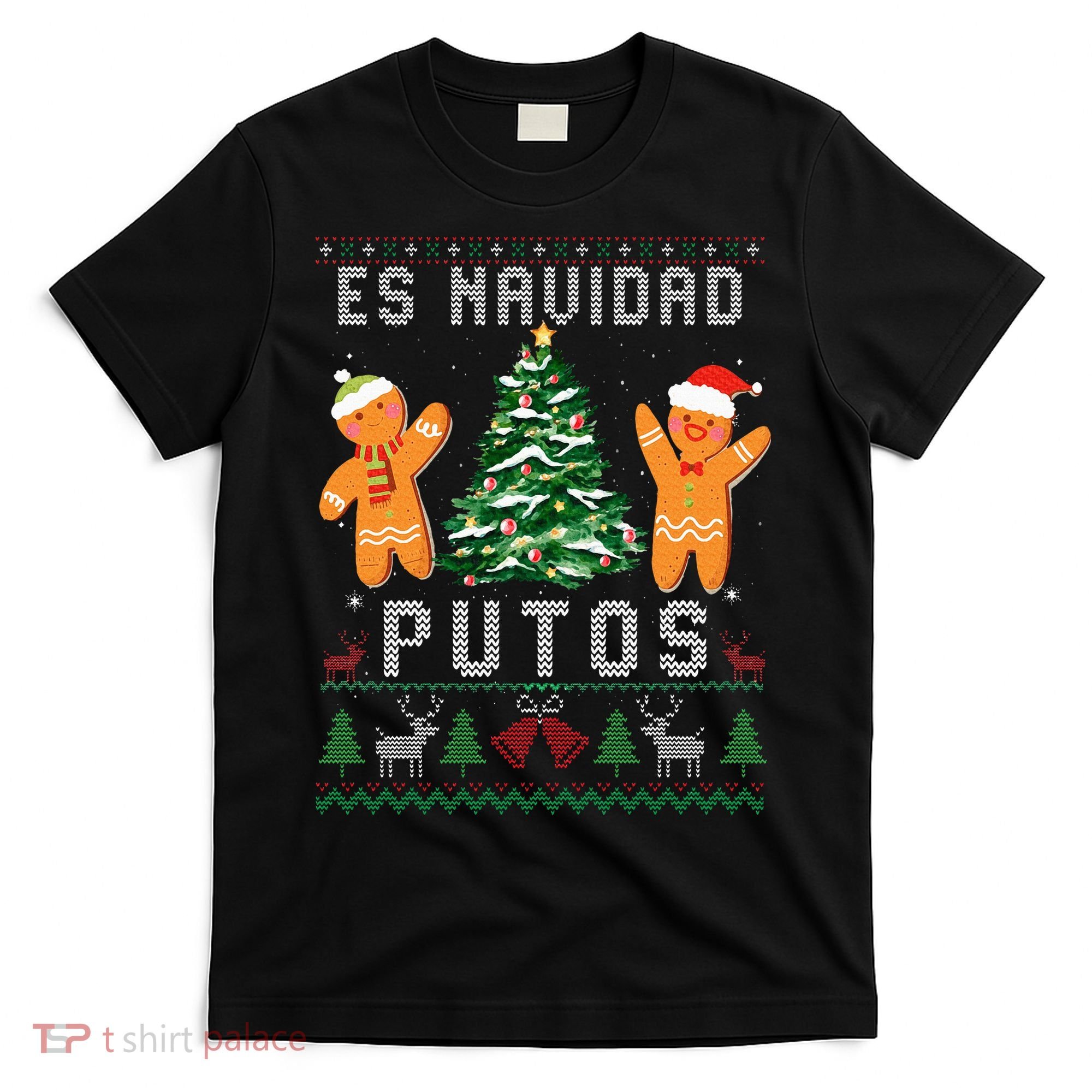 Es Navidad Putos Ugly Christmas Sweater Latino Feliz Navidad T-Shirt